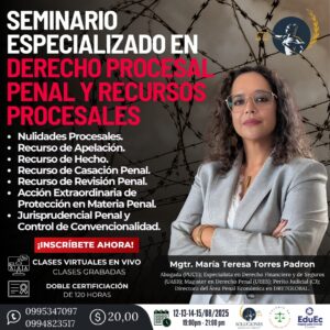 SEMINARIO ESPECIALIZADO EN DERECHO PROCESAL PENAL Y RECURSOS PROCESALES