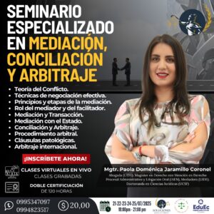 SEMINARIO ESPECIALIZADO EN MEDIACIÓN, CONCILIACIÓN Y ARBITRAJE